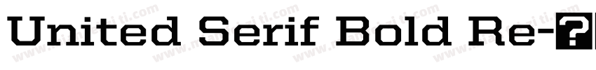 United Serif Bold Re字体转换